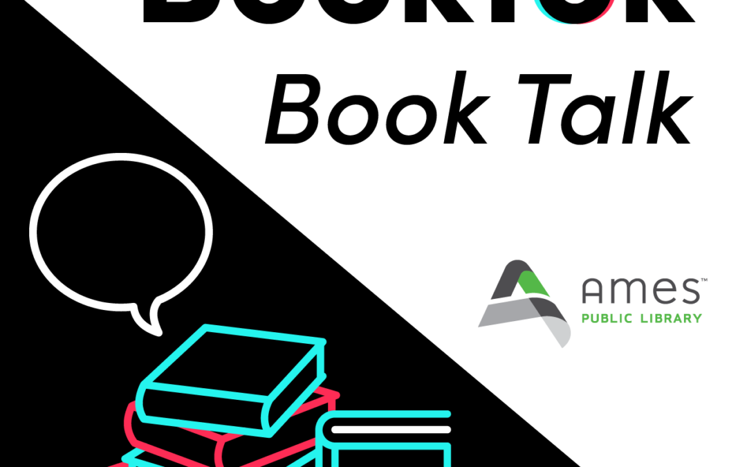 Booktok Book Talk – Ames Public Library