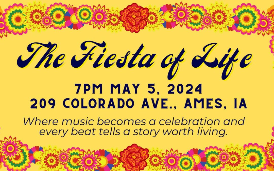 The Fiesta of Life (In Person) – Good Company