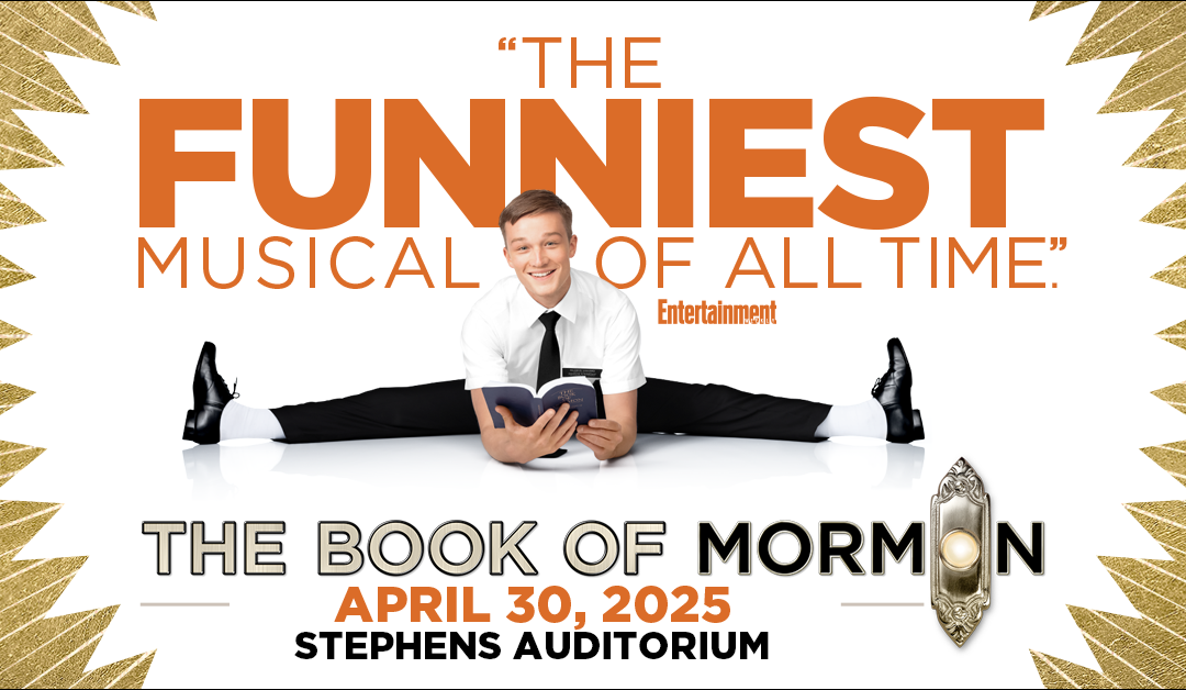 The Book of Morman – Stephens Auditorium