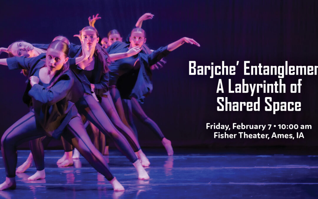 Barjche Entanglement: A Labyrinth of Shared Space – Youth Matinee Series